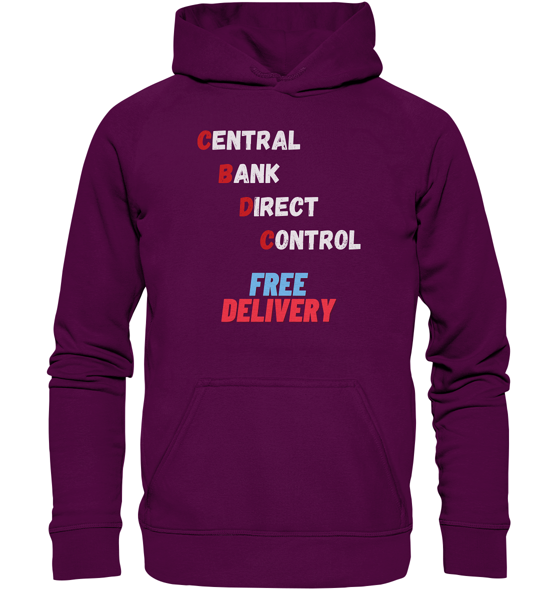 CENTRAL BANK DIRECT CONTROL - FREE DELIVERY (Ladies Collection 21% Rabatt bis zum Halving 2024)   - Basic Unisex Hoodie