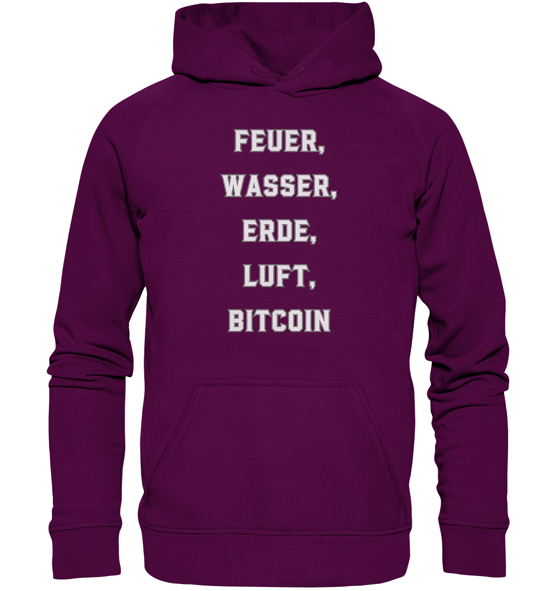 FEUER, WASSER, ERDE, LUFT, BITCOIN - Basic Unisex Hoodie