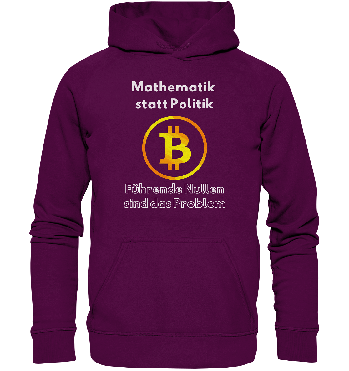 Mathematik statt Politik - führende Nullen sind (überall) das Problem ;-) Variante: unten offene Schrift - Basic Unisex Hoodie