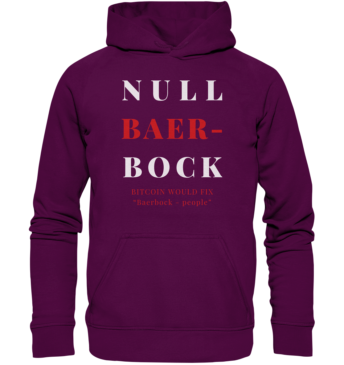 BAERBOCK ? BITCOIN WOULD FIX "Baerbock people" STUDY BITCOIN - (Ladies Collection 21% Rabatt bis zum Halving 2024)  - Basic Unisex Hoodie