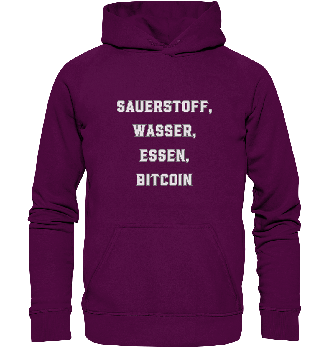 SAUERSTOFF, WASSER, ESSEN, BITCOIN - Basic Unisex Hoodie