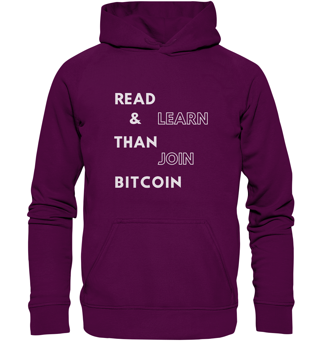 READ & LEARN, THAN JOIN BITCOIN - Basic Unisex Hoodie