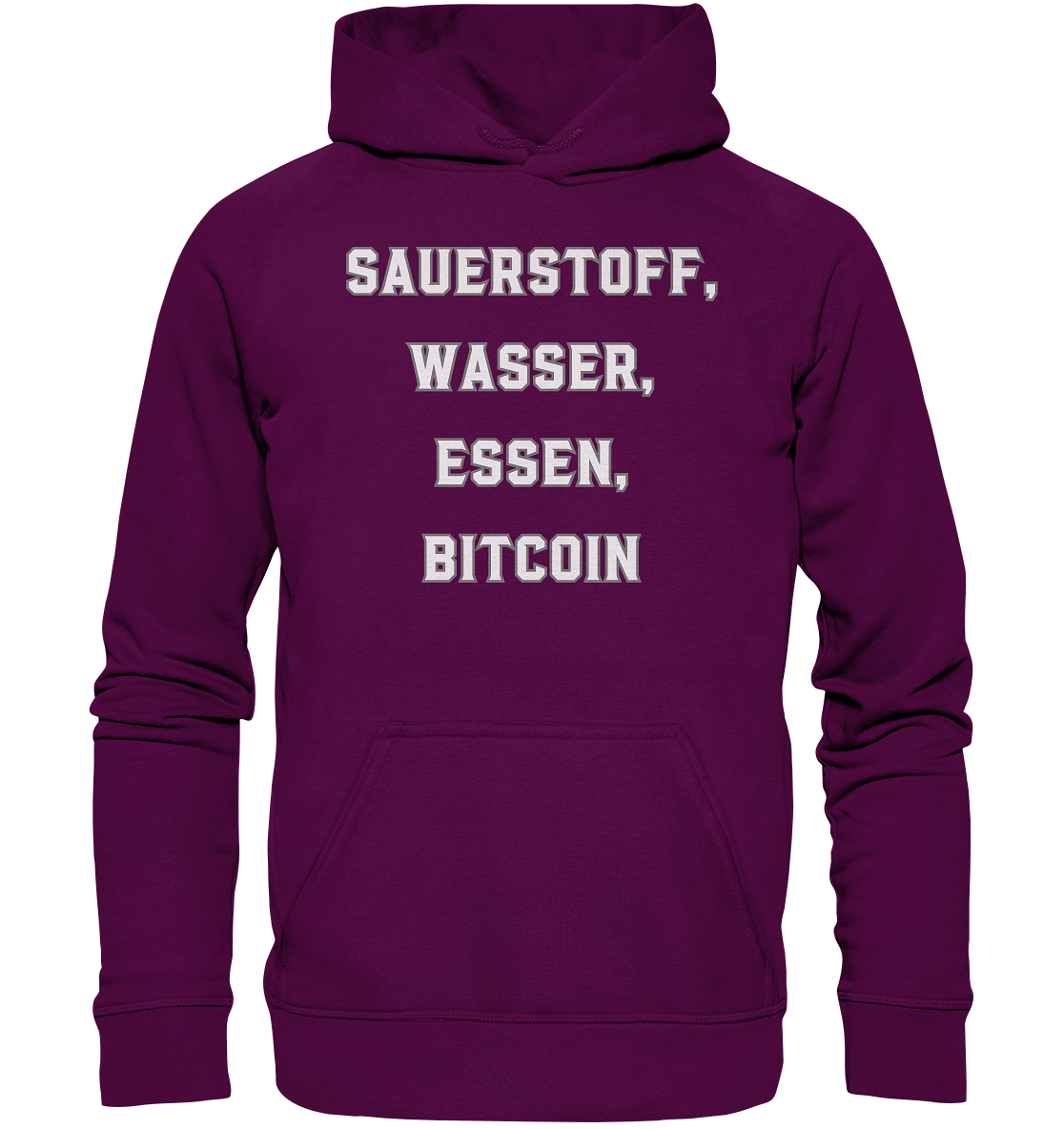 SAUERSTOFF, WASSER, ESSEN, BITCOIN- Ladies Collection   - Basic Unisex Hoodie