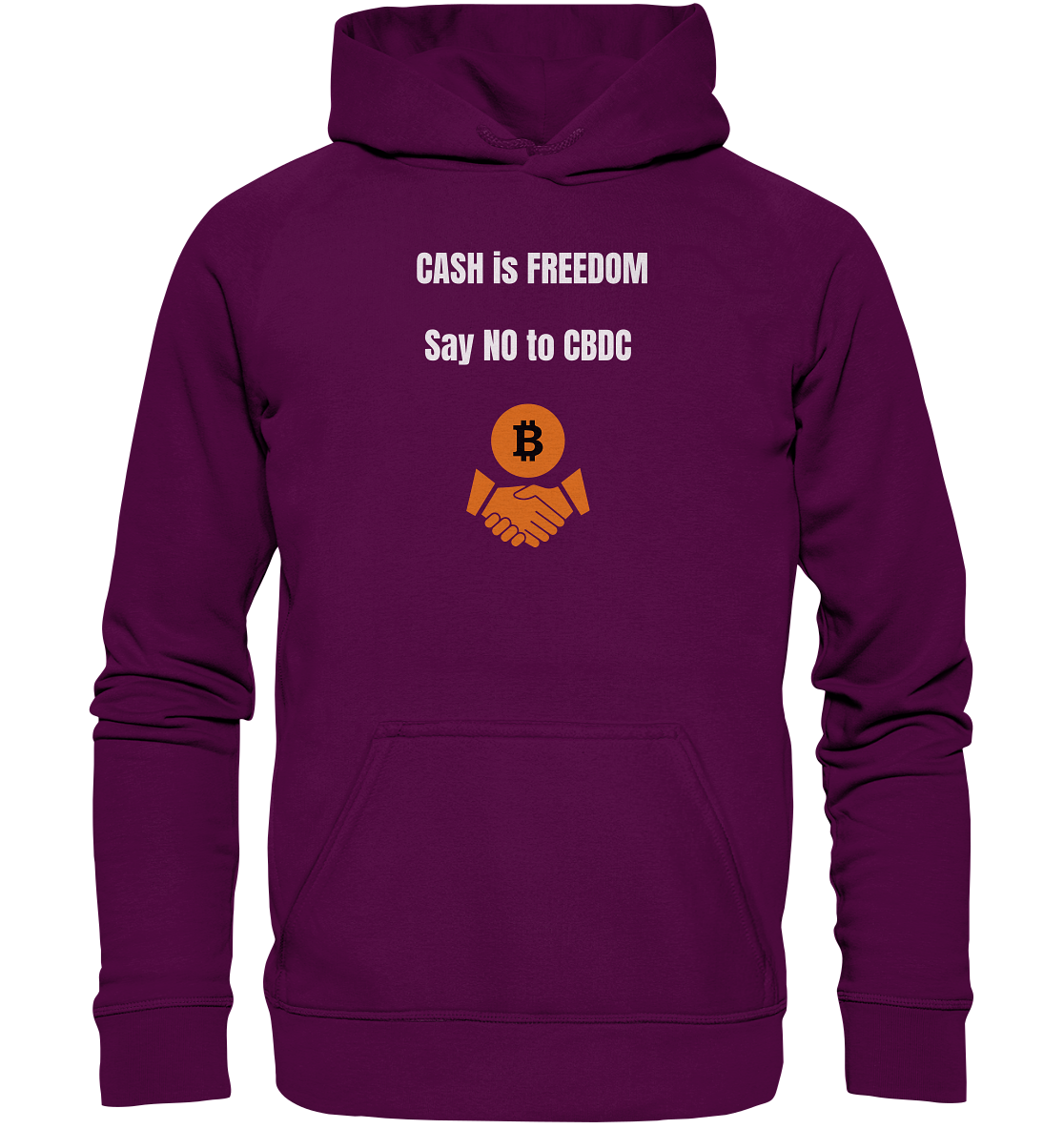CASH is FREEDOM, Say NO to CBDC (Ladies Collection 21% Rabatt bis zum Halving 2024)  - Basic Unisex Hoodie