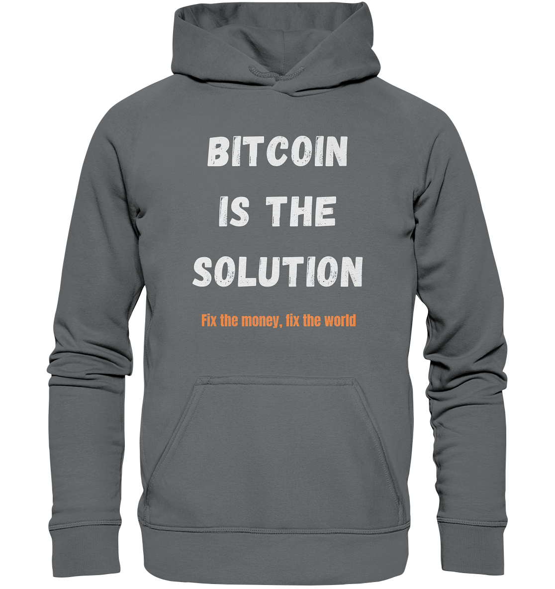 BITCOIN IS THE SOLUTION - Fix the money, fix the world    - Basic Unisex Hoodie