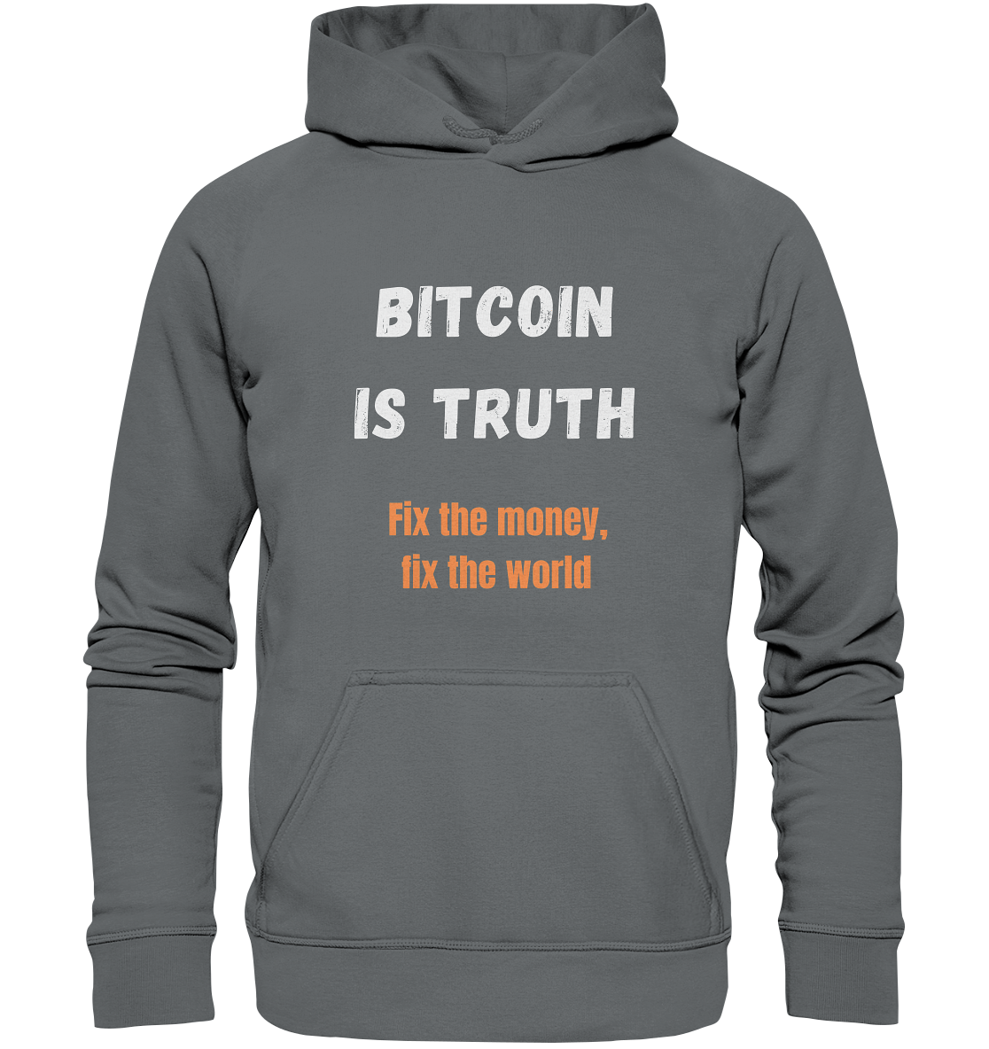 BITCOIN IS TRUTH - Fix the money, fix the world - LADIES COLLECTION 21% automat. Rabatt bis zum Halving 2024   - Basic Unisex Hoodie
