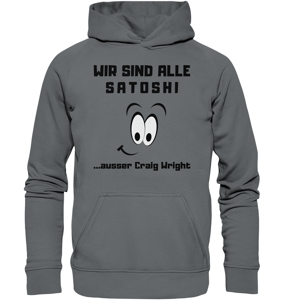 WIR SIND ALLE SATOSHI ...ausser CRAIG WRIGHT - LADIES COLLECTION 21% automat. Rabatt bis zum Halving 2024  - Basic Unisex Hoodie