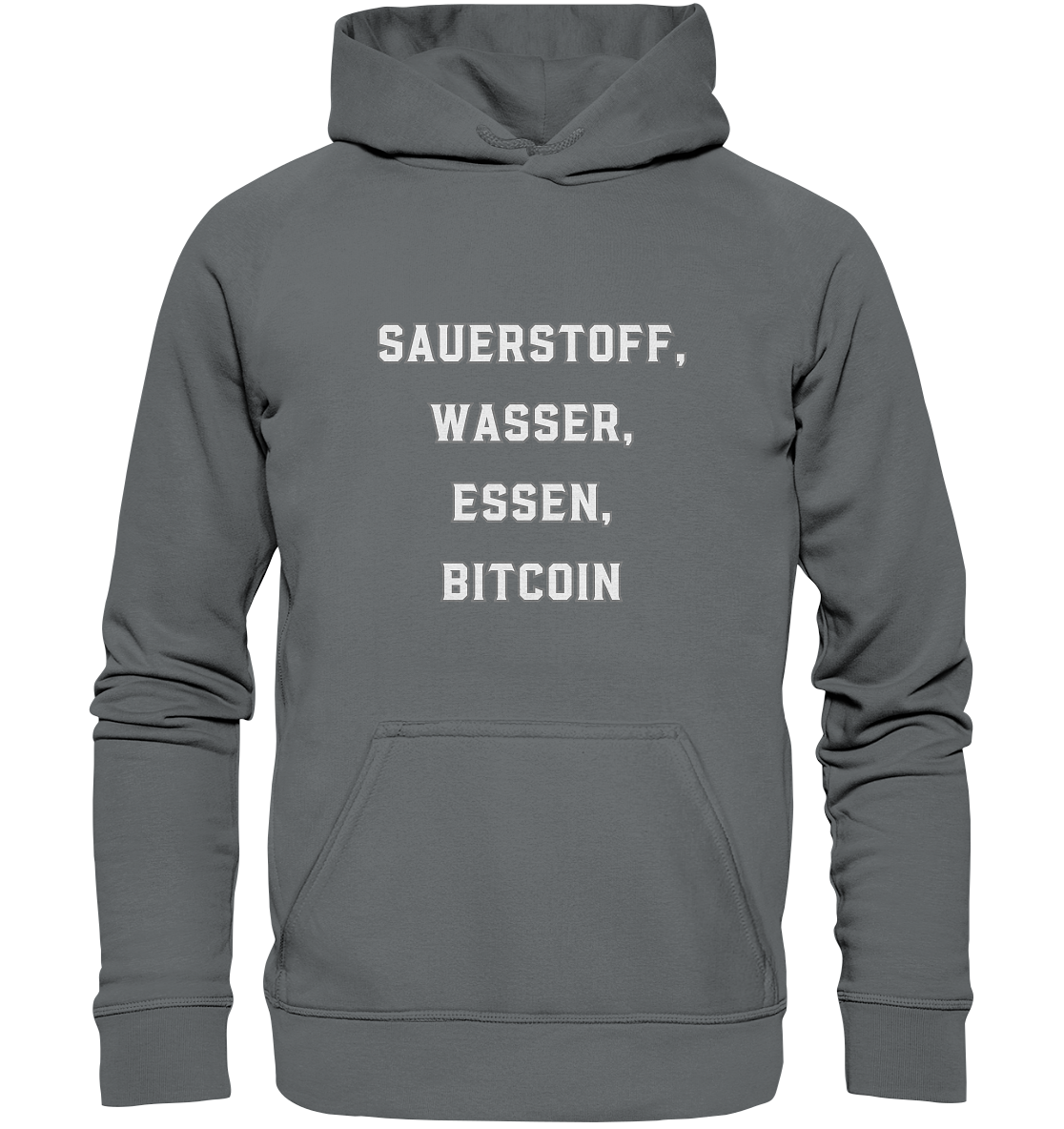 SAUERSTOFF, WASSER, ESSEN, BITCOIN - Basic Unisex Hoodie