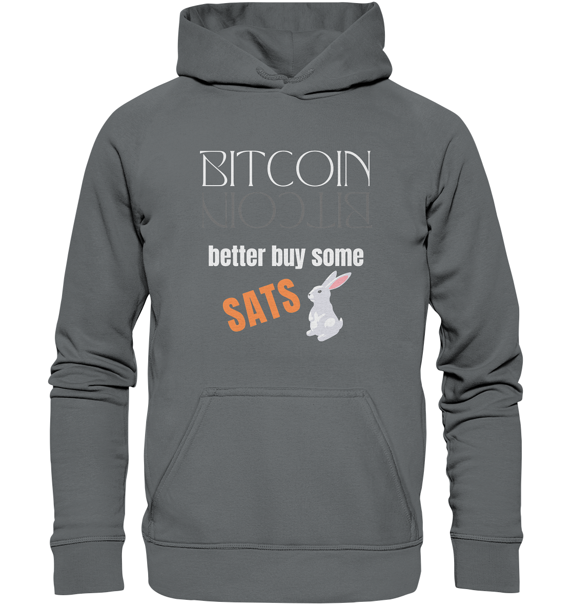BITCOIN better buy some SATS (Spiegelschrift & Bunny) - LADIES COLLECTION 21% automat. Rabatt bis zum Halving 2024  - Basic Unisex Hoodie