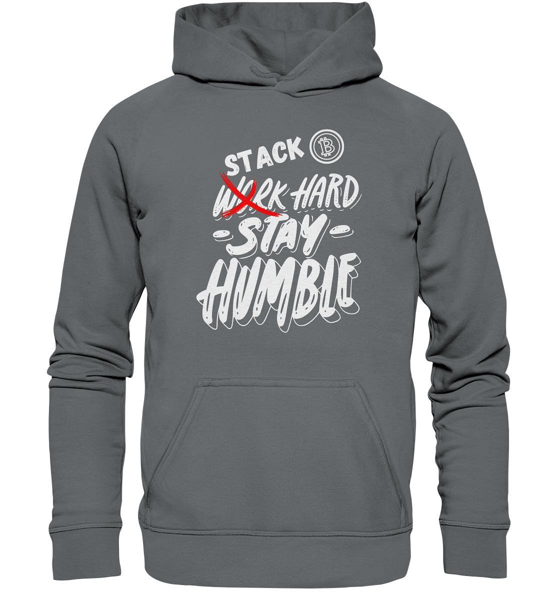 STACK HARD - STAY HUMBLE - LADIES COLLECTION 21% automat. Rabatt bis zum Halving 2024   - Basic Unisex Hoodie