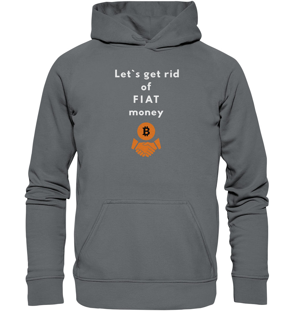 Let`s get rid of FIAT money (Ladies Collection 21% Rabatt bis zum Halving 2024) - Basic Unisex Hoodie