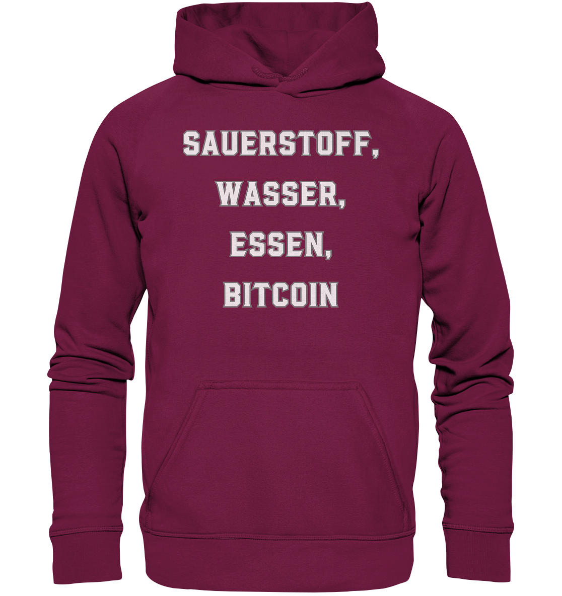 SAUERSTOFF, WASSER, ESSEN, BITCOIN- Ladies Collection   - Basic Unisex Hoodie