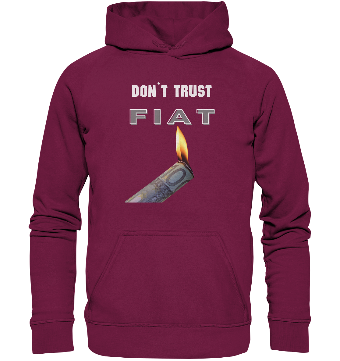 DON`T TRUST FIAT - Basic Unisex Hoodie