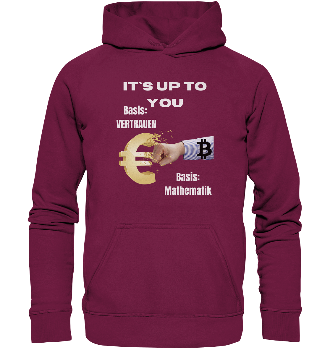 It`s up to you - Basis: Vertrauen / Mathematik - Basic Unisex Hoodie