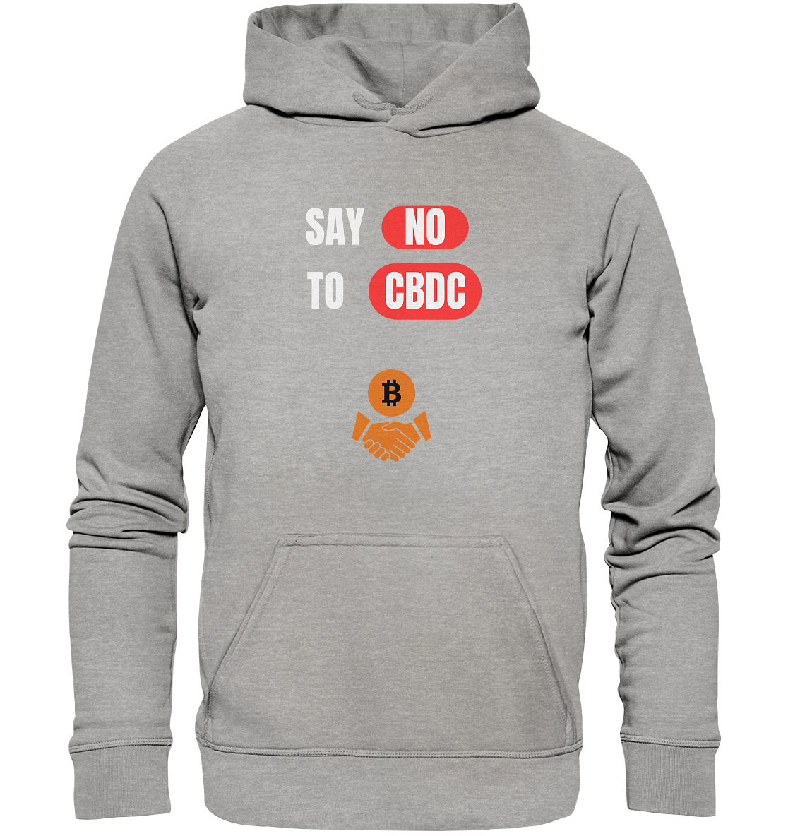 SAY NO TO CBDC - Variante (Ladies Collection 21% Rabatt bis zum Halving 2024)  - Basic Unisex Hoodie