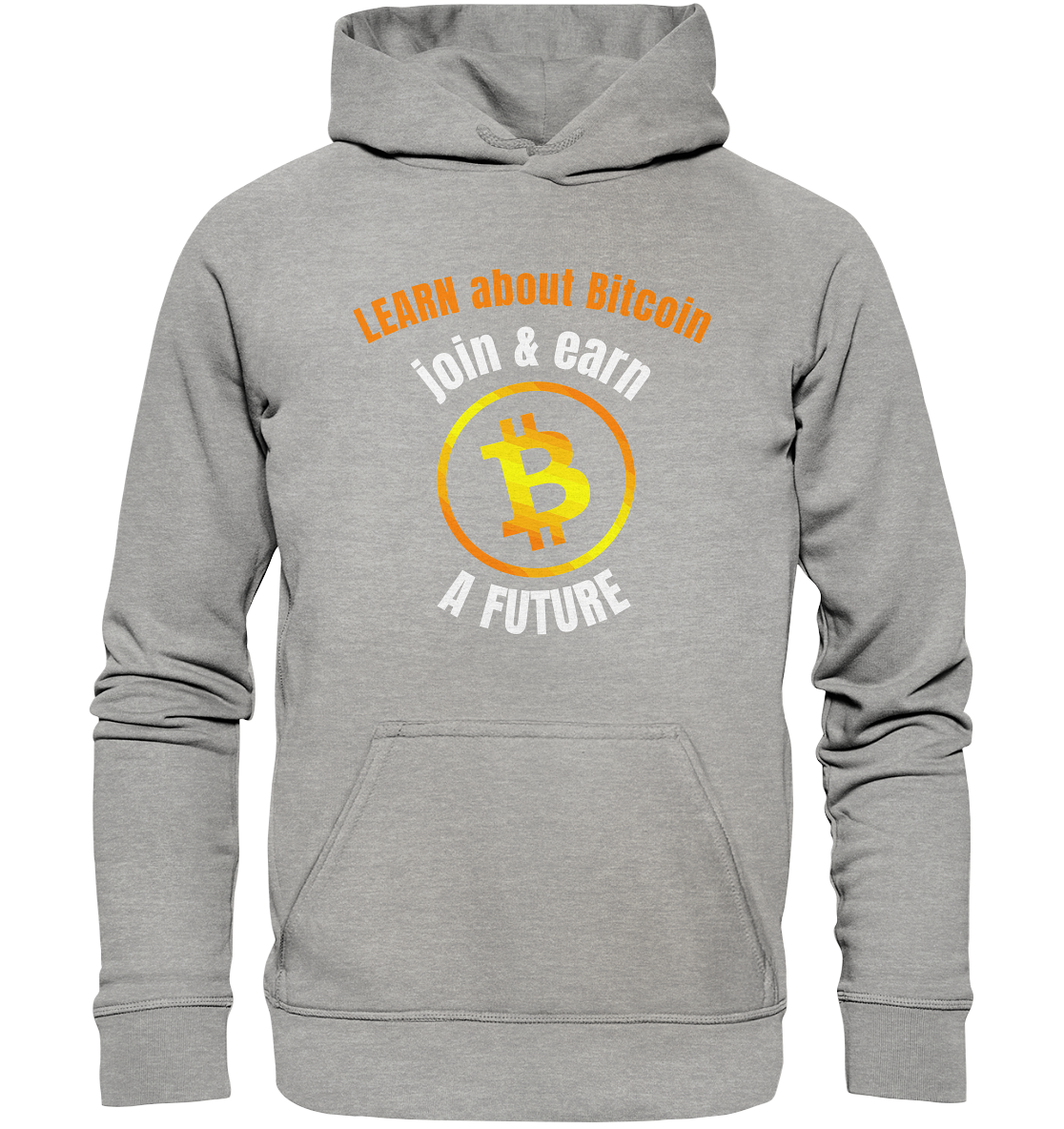 LEARN about BITCOIN join & earn A FUTURE - Ladies collection - Basic Unisex Hoodie