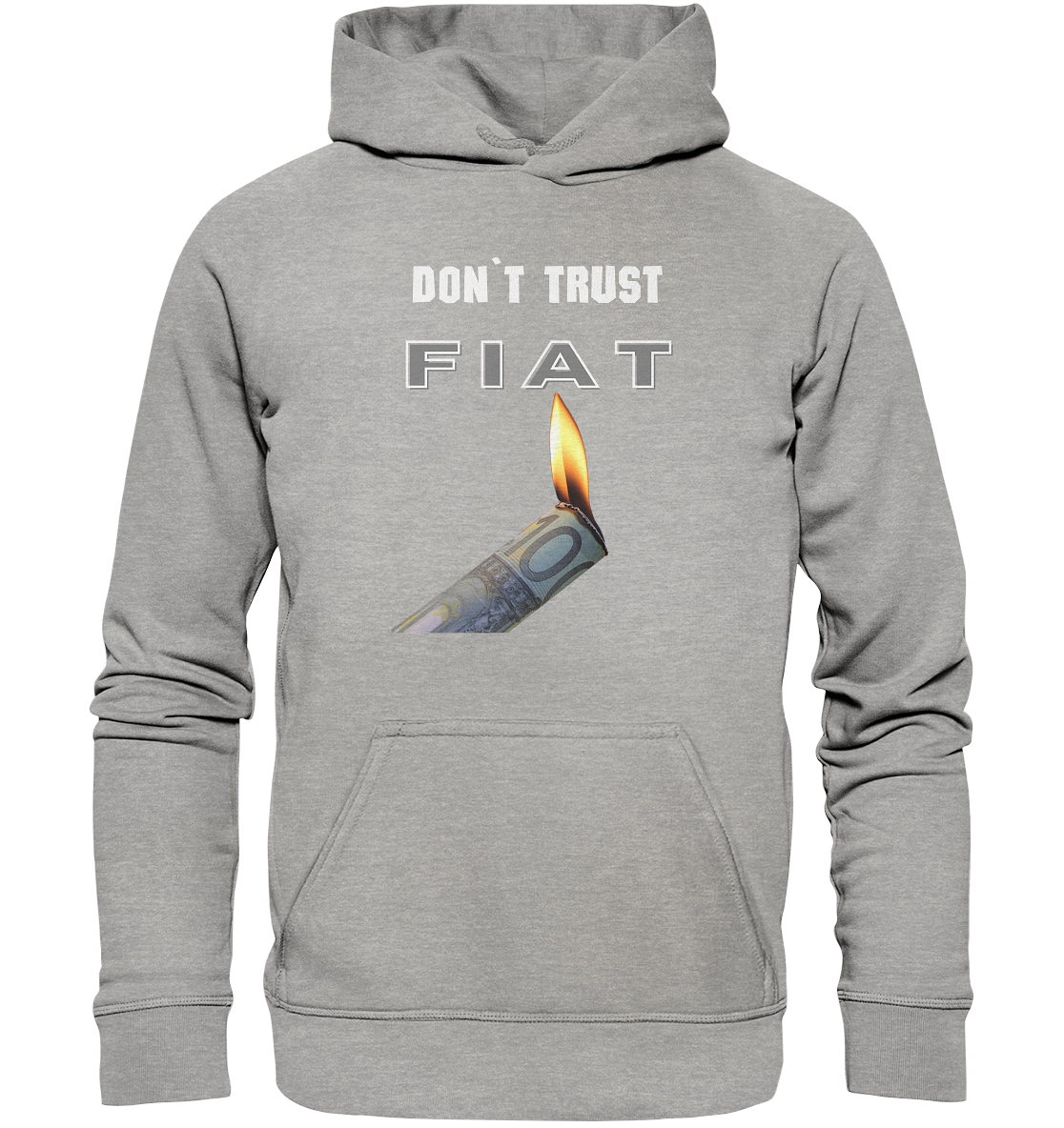 DON`T TRUST FIAT - Basic Unisex Hoodie