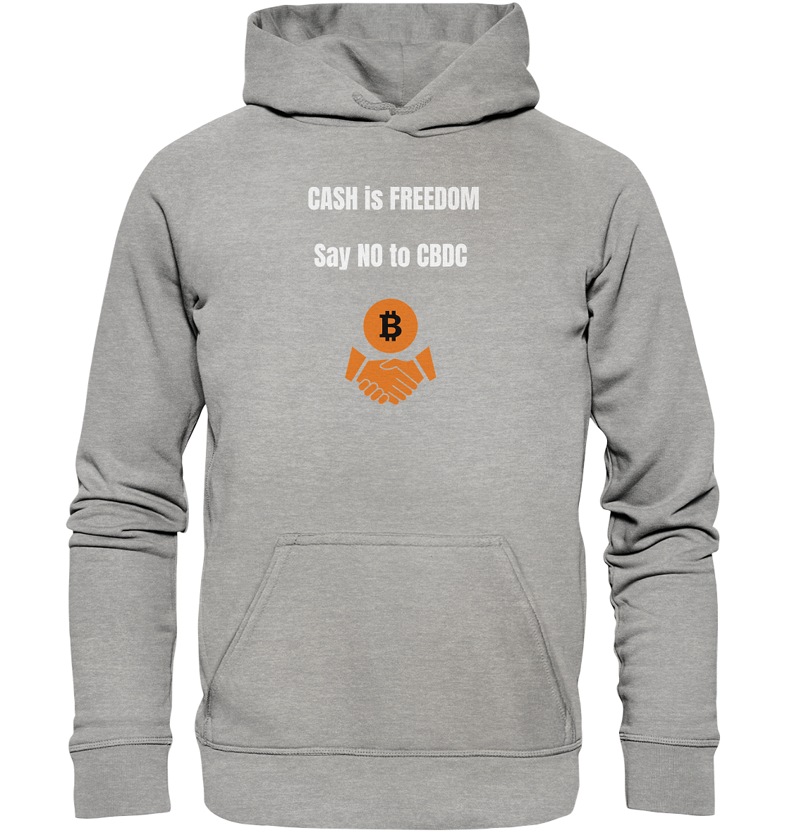 CASH is FREEDOM, Say NO to CBDC (Ladies Collection 21% Rabatt bis zum Halving 2024)  - Basic Unisex Hoodie