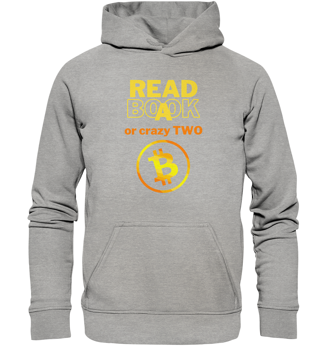 READ A BOOK or CRAZY TWO - (Variante crazy in orange) - Basic Unisex Hoodie