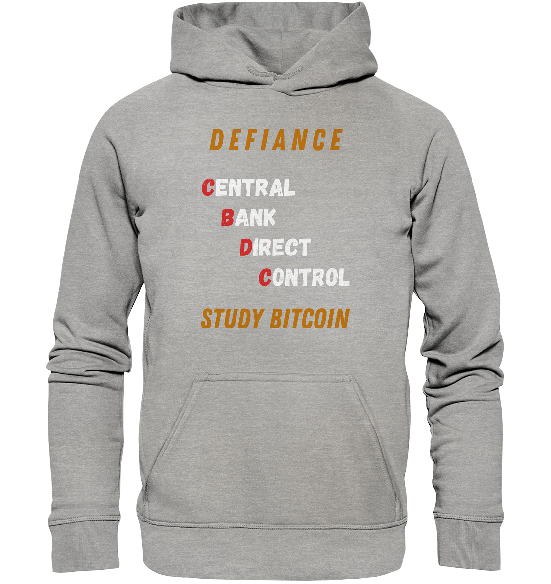 CENTRAL BANK DIRECT CONTROL - DEFIANCE - STUDY BITCOIN - Basic Unisex Hoodie