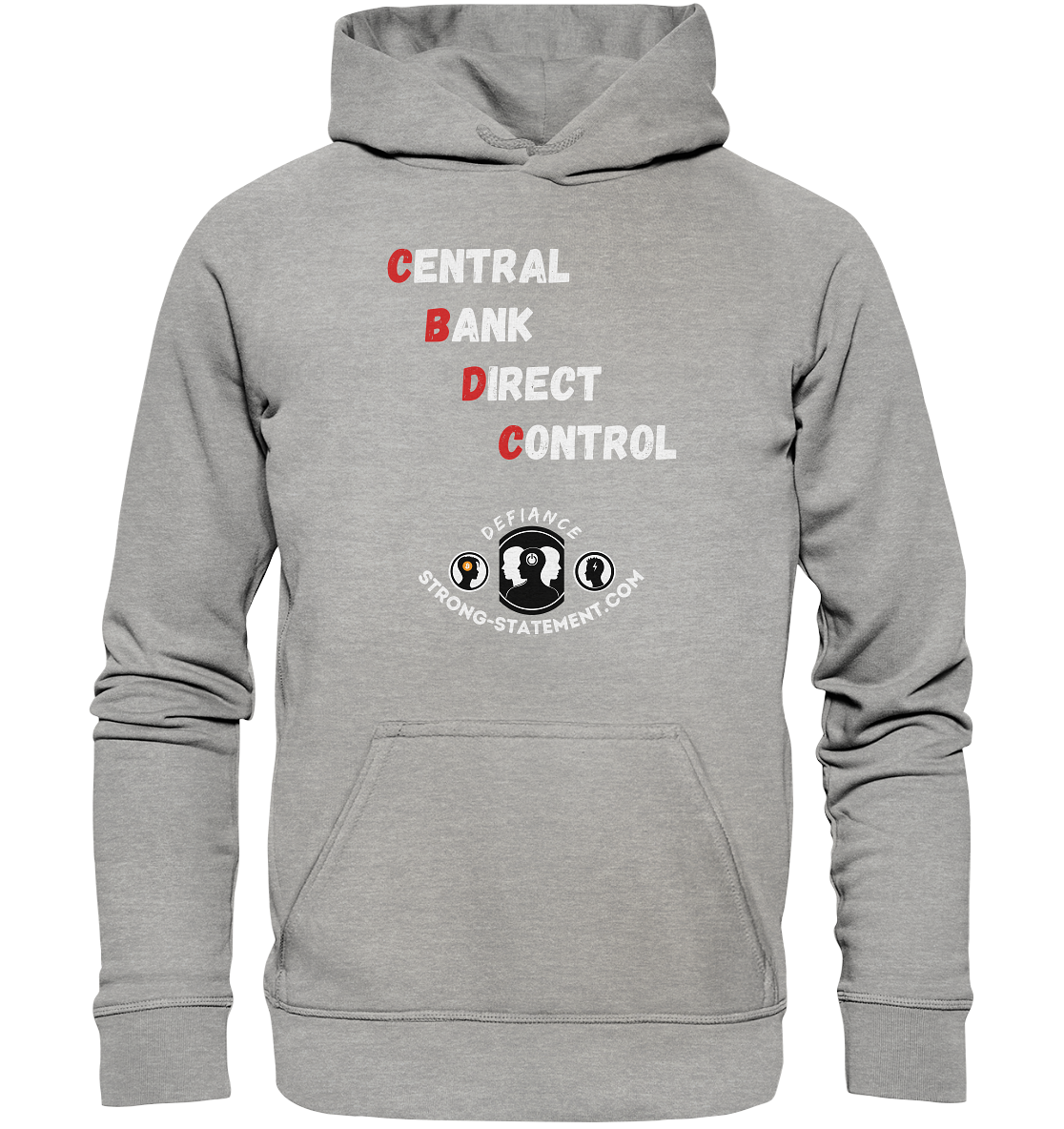 CENTRAL BANK DIRECT CONTROL -DEFIANCE -Strong-Statement.com (Ladies Collection 21% Rabatt bis zum Halving 2024)  - Basic Unisex Hoodie