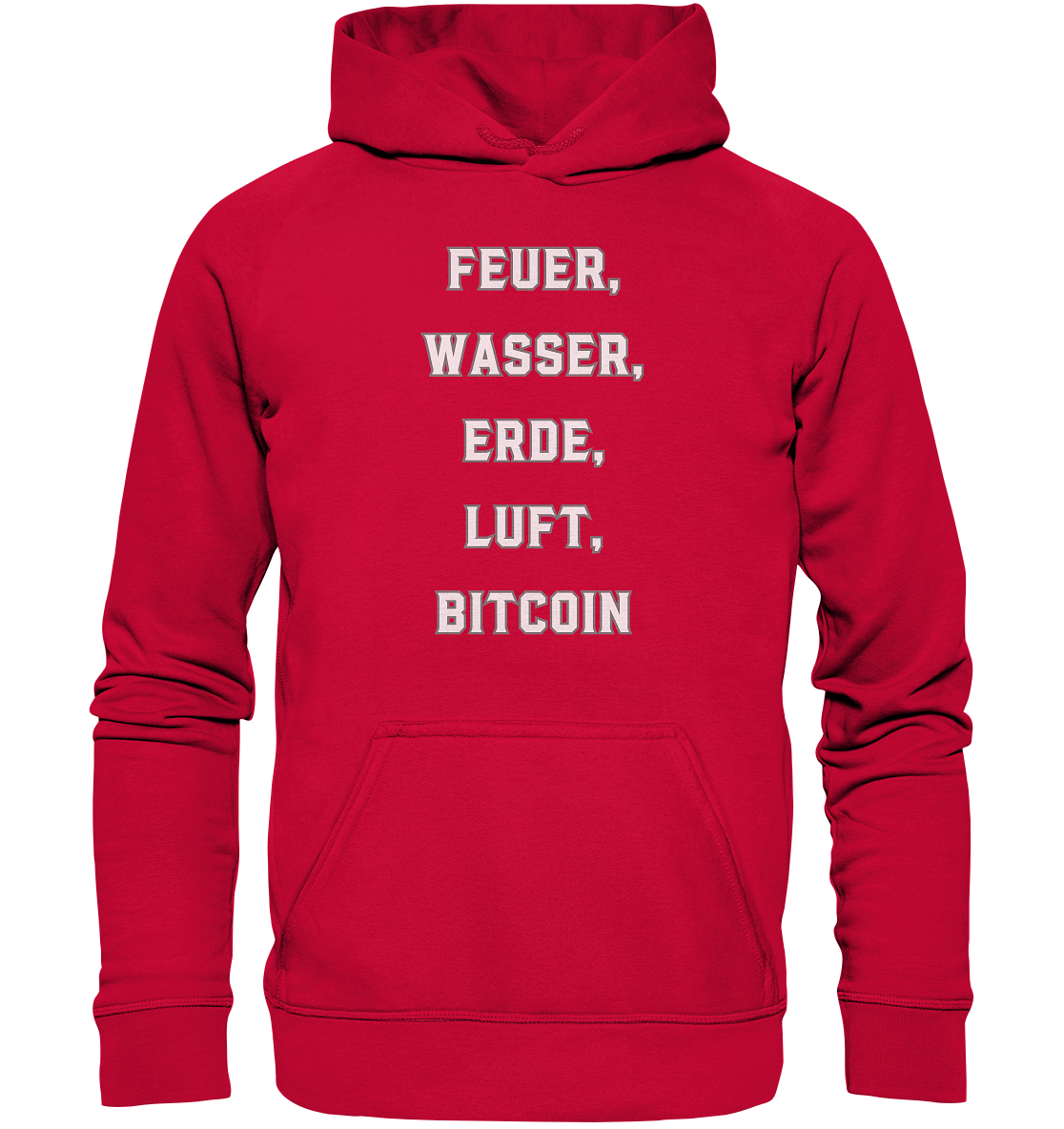 FEUER, WASSER, ERDE, LUFT, BITCOIN - Basic Unisex Hoodie
