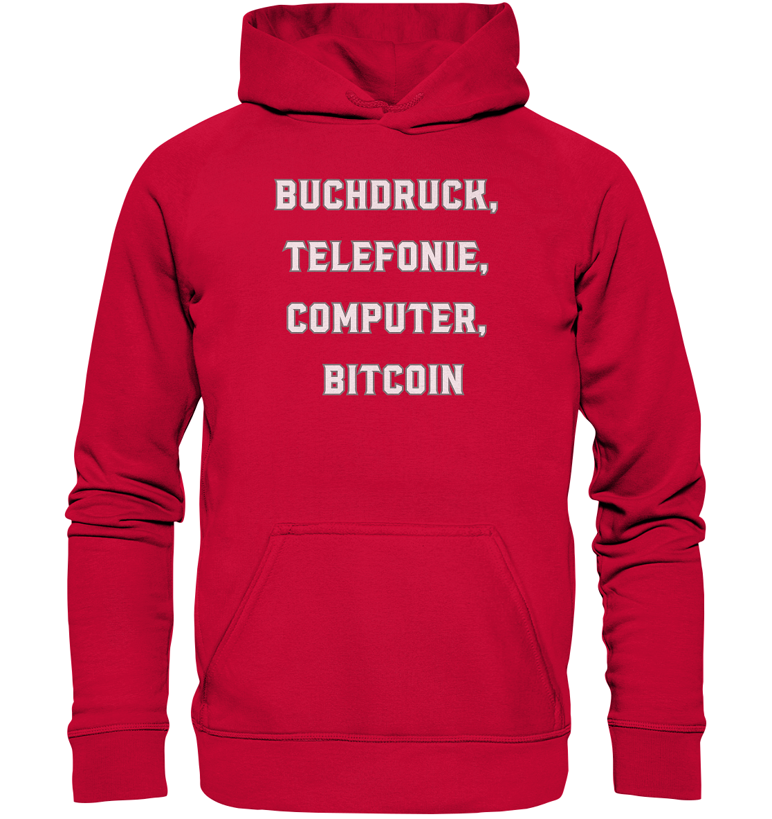 Buchdruck, Telefonie, Computer, Bitcoin  - Basic Unisex Hoodie