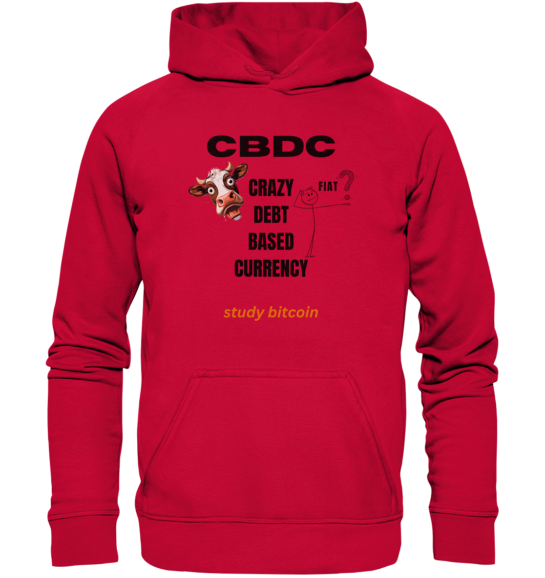 CBDC - CRAZY DEBT BASED CURRENCY - study bitcoin (Ladies Collection 21% Rabatt bis zum Halving 2024) - Basic Unisex Hoodie