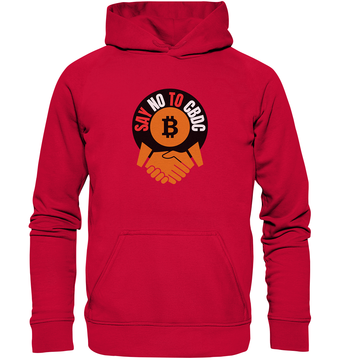 SAY NO TO CBDC - handshake (Ladies Collection 21% Rabatt bis zum Halving 2024)  - Basic Unisex Hoodie