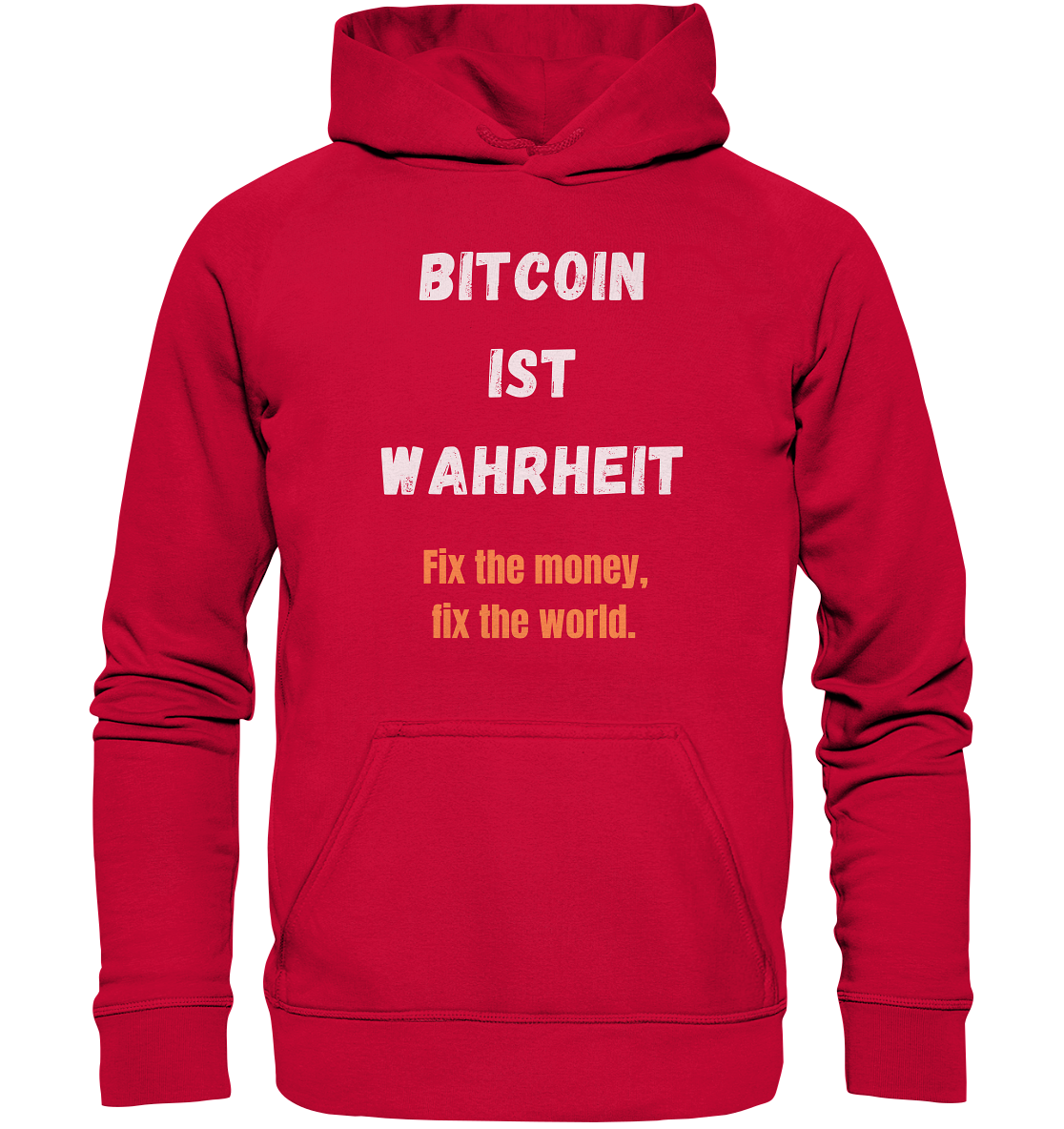 BITCOIN IST WAHRHEIT - Fix the money, fix the world - LADIES COLLECTION 21% automat. Rabatt bis zum Halving 2024   - Basic Unisex Hoodie