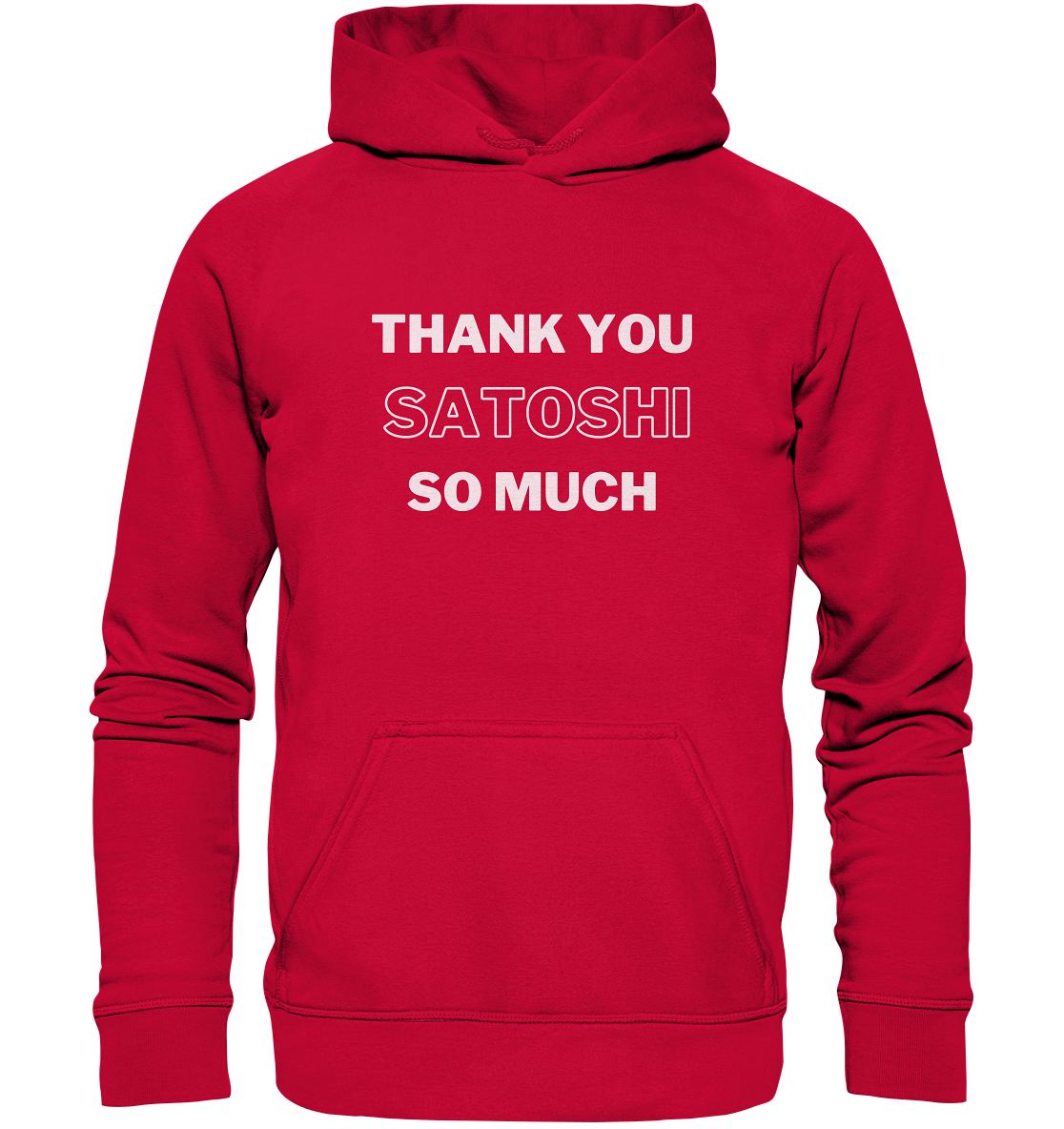THANK YOU SO MUCH SATOSHI (Version pure white) - Basic Unisex Hoodie