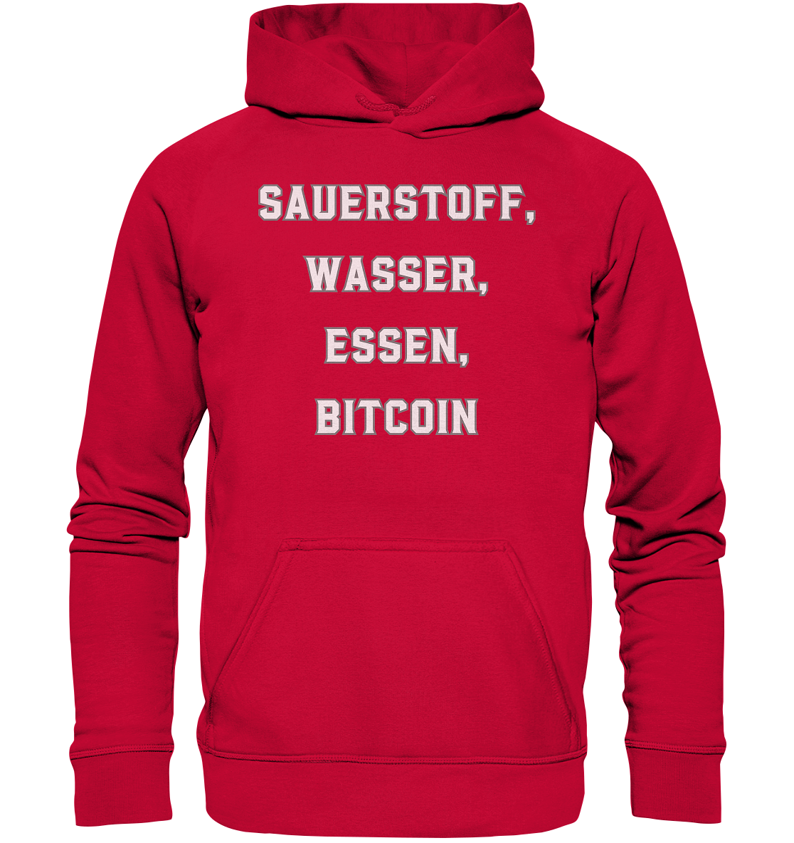 SAUERSTOFF, WASSER, ESSEN, BITCOIN- Ladies Collection   - Basic Unisex Hoodie