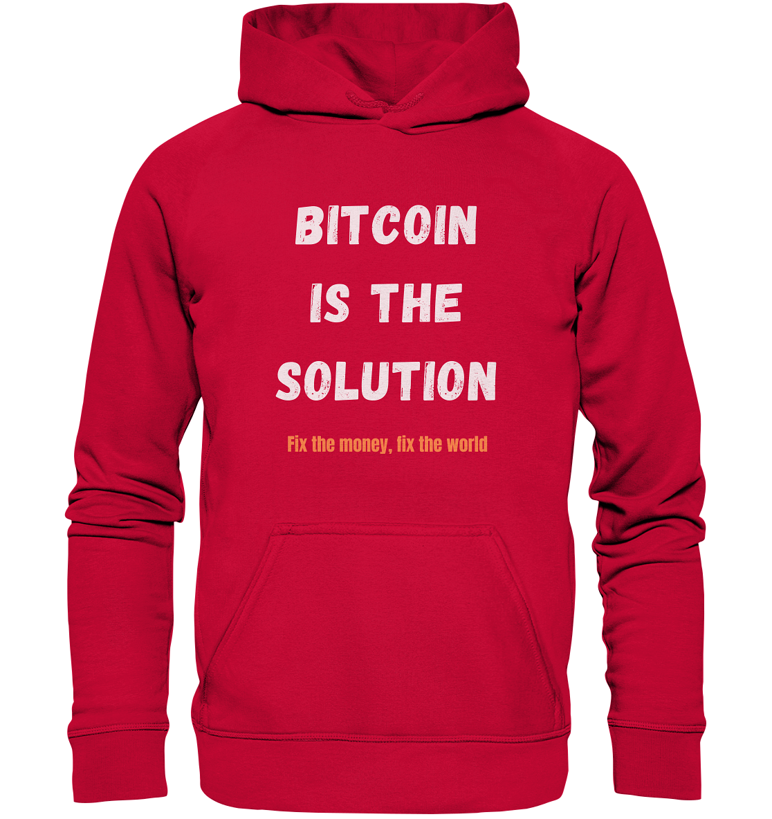 BITCOIN IS THE SOLUTION - Fix the money, fix the world - LADIES COLLECTION 21% automat. Rabatt bis zum Halving 2024  - Basic Unisex Hoodie