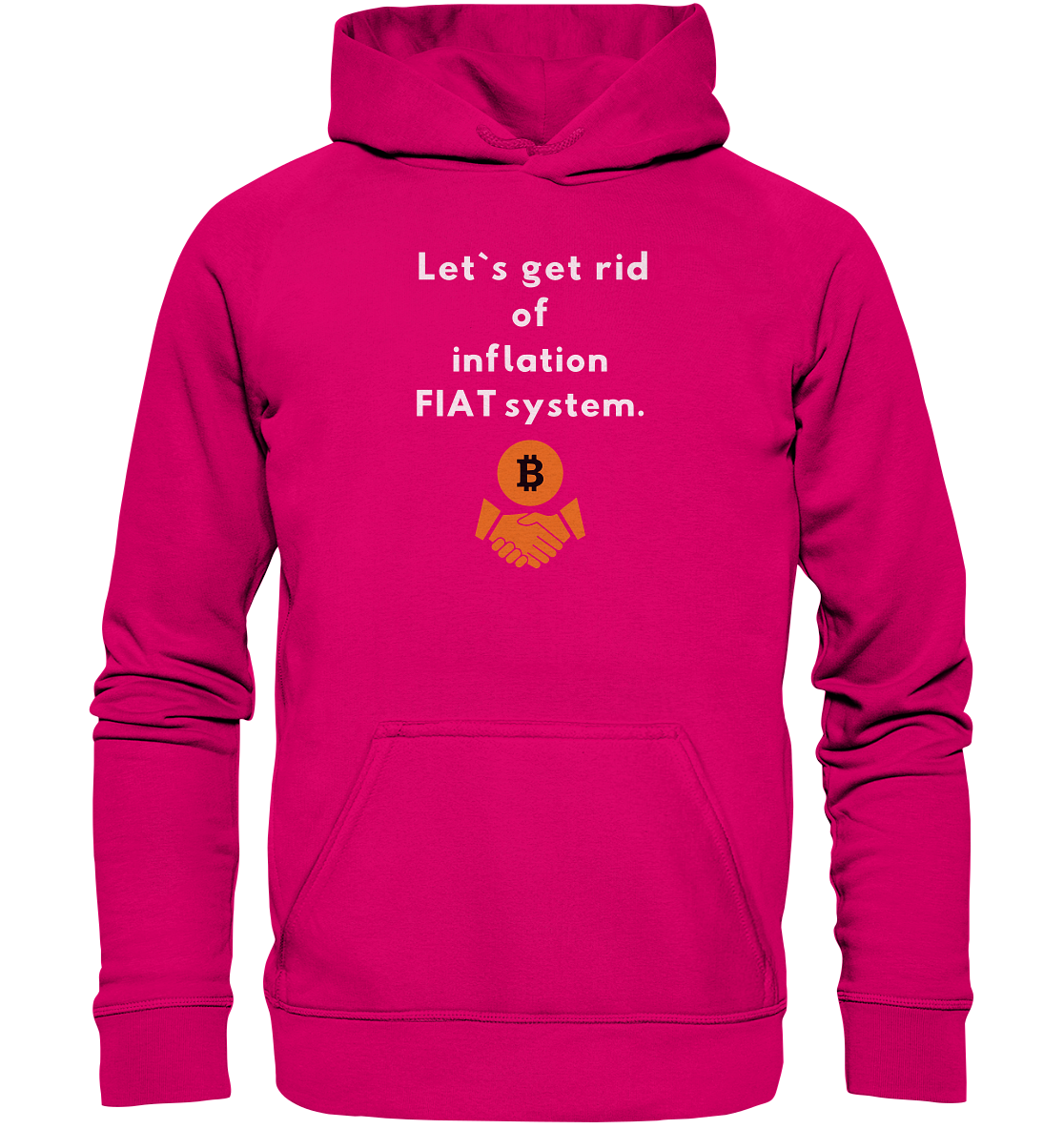 Let`s get rid of inflation FIAT system (Ladies Collection 21% Rabatt bis zum Halving 2024) - Basic Unisex Hoodie