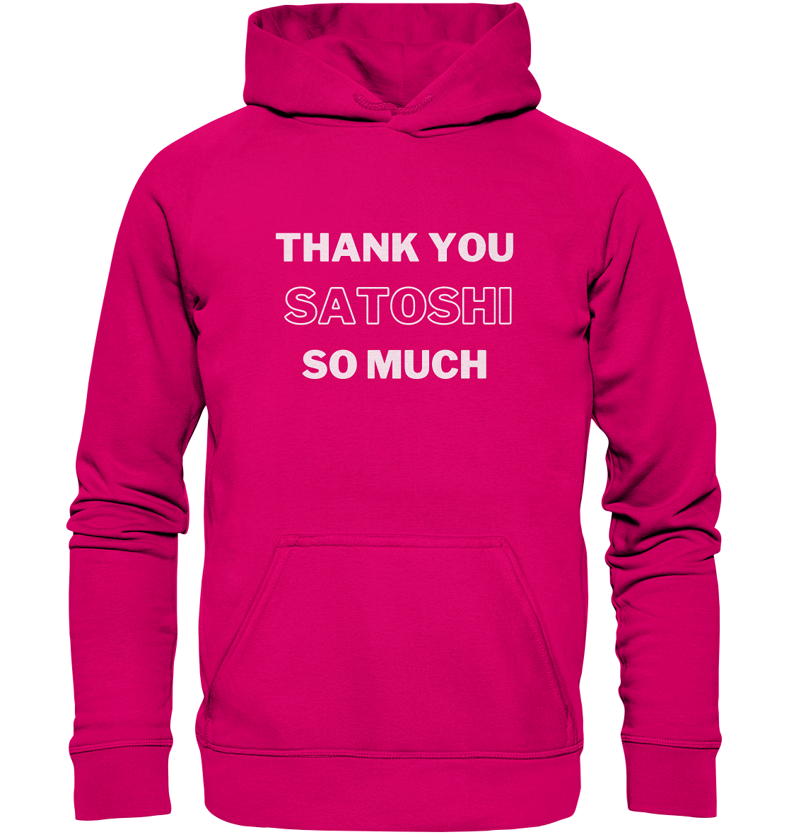 THANK YOU SO MUCH SATOSHI (Version pure white) - Basic Unisex Hoodie
