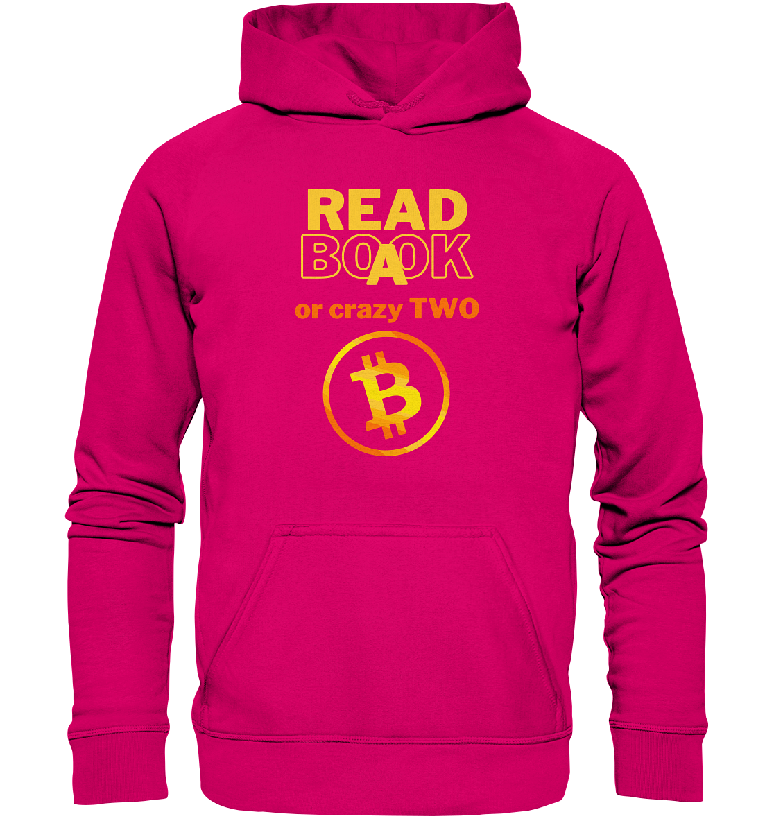 READ A BOOK or CRAZY TWO - (Variante crazy in orange) - Basic Unisex Hoodie