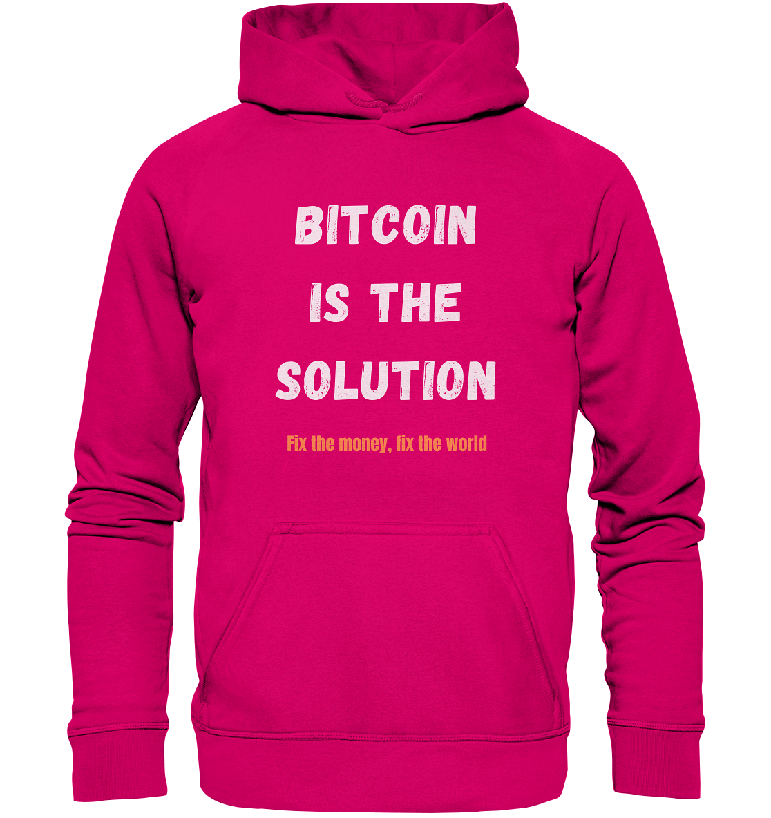 BITCOIN IS THE SOLUTION - Fix the money, fix the world - LADIES COLLECTION 21% automat. Rabatt bis zum Halving 2024  - Basic Unisex Hoodie