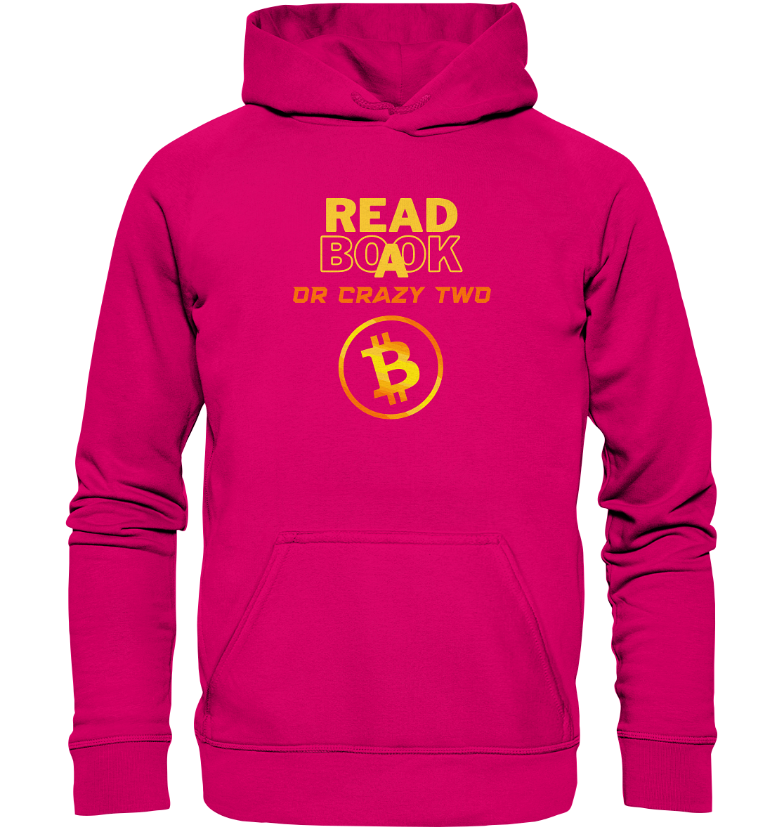 READ A BOOK OR CRAZY TWO - Ladies Collection - Basic Unisex Hoodie