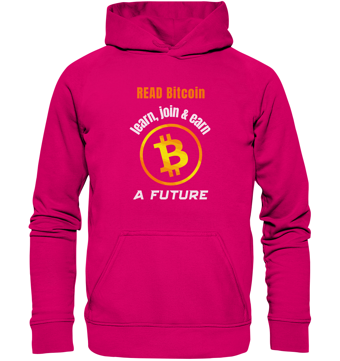 READ BITCOIN, learn & earn A FUTURE - Basic Unisex Hoodie