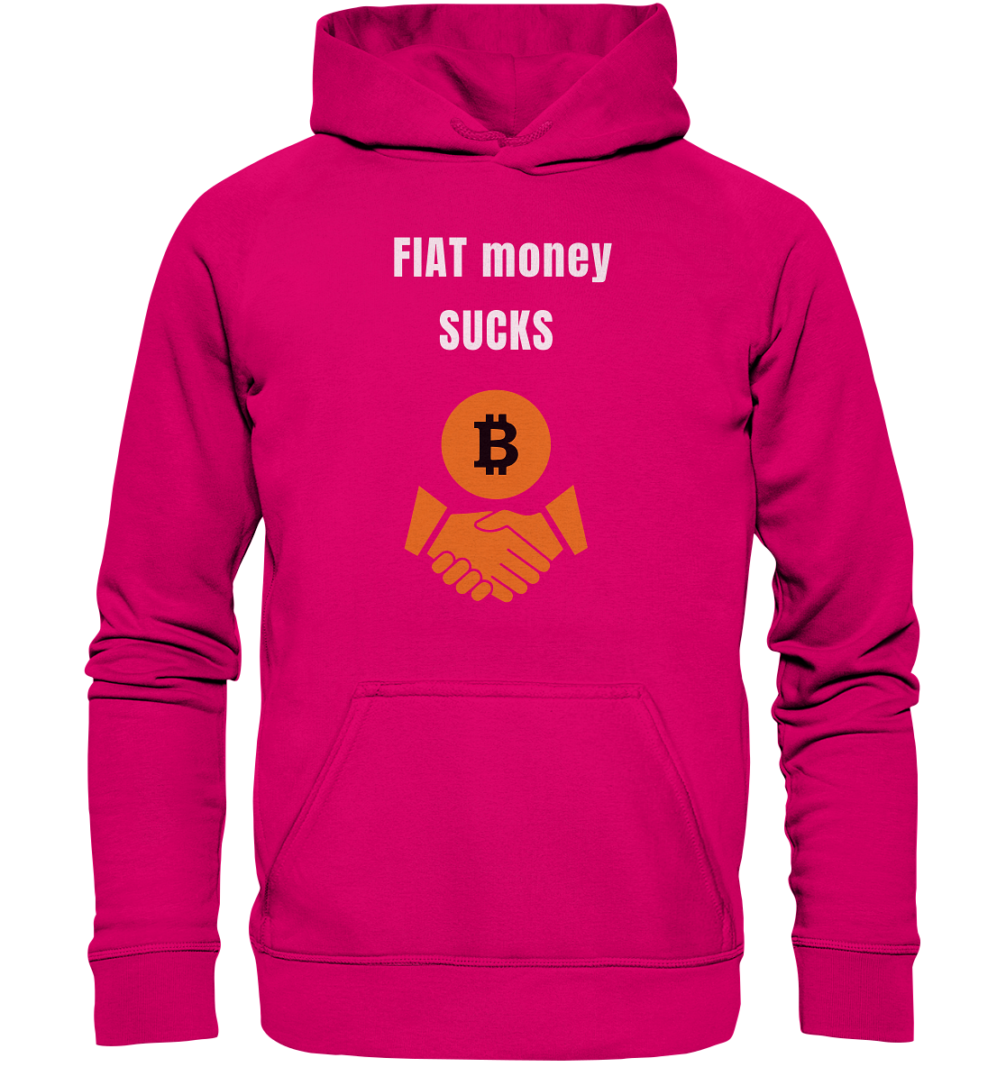 FIAT money SUCKS (Ladies Collection 21% Rabatt bis zum Halving 2024)   - Basic Unisex Hoodie