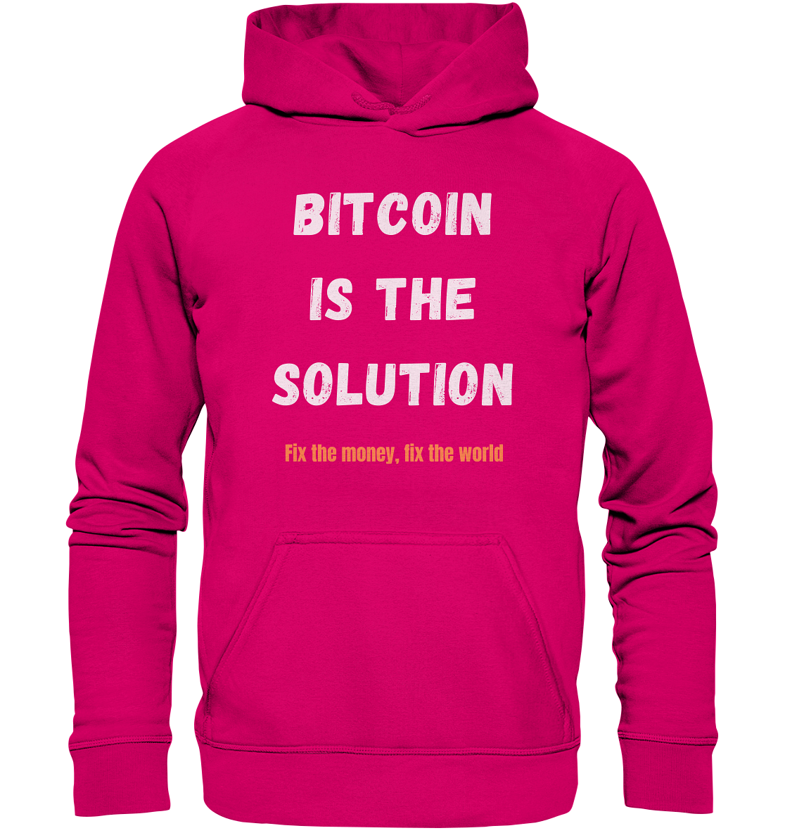 BITCOIN IS THE SOLUTION - Fix the money, fix the world    - Basic Unisex Hoodie