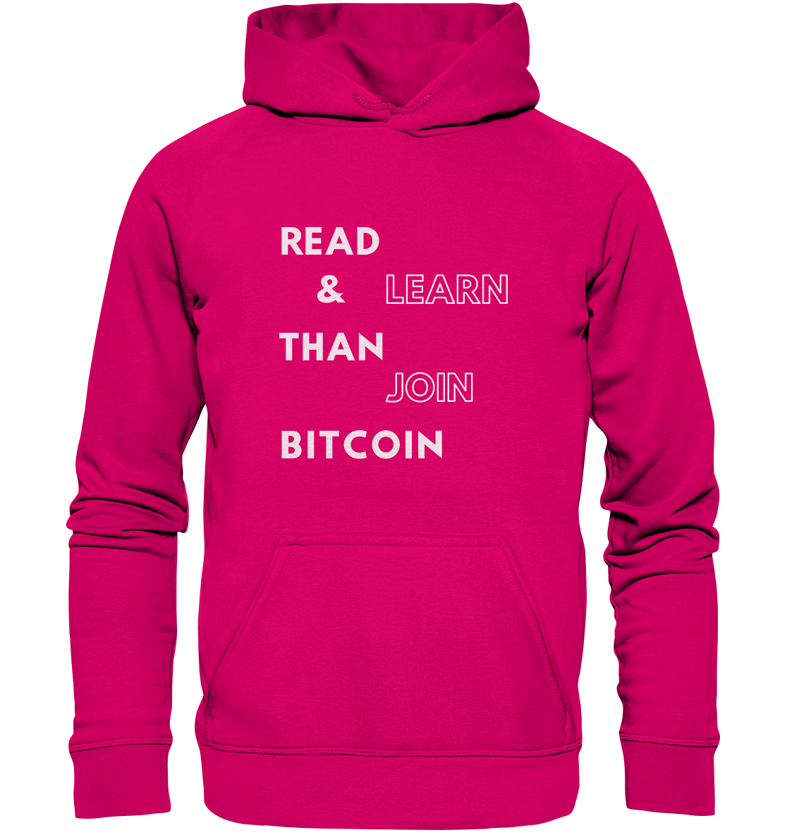 READ & LEARN, THAN JOIN BITCOIN - Basic Unisex Hoodie