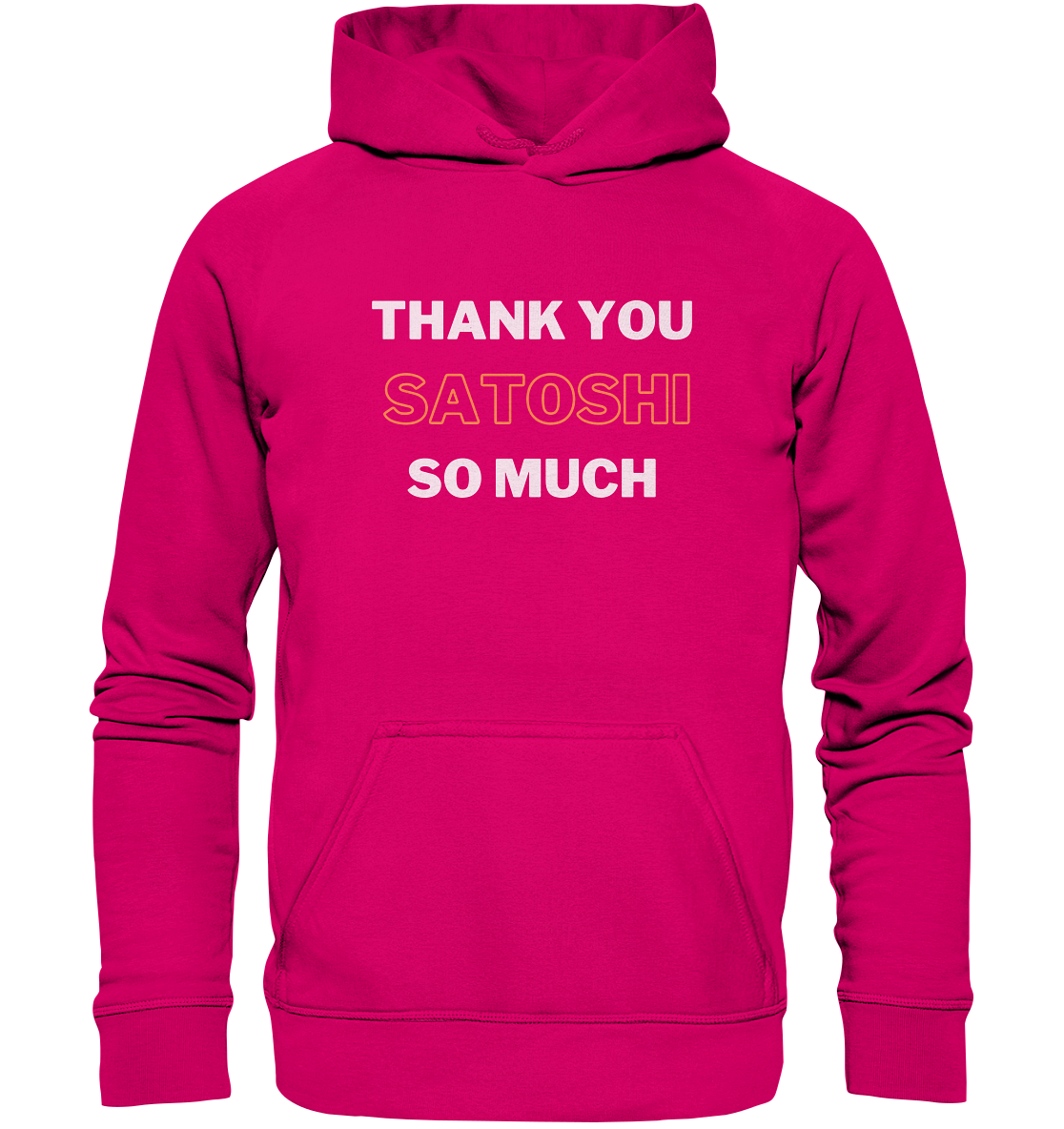 THANK YOU SO MUCH SATOSHI - LADIES COLLECTION 21% automat. Rabatt bis zum Halving 2024 - Basic Unisex Hoodie