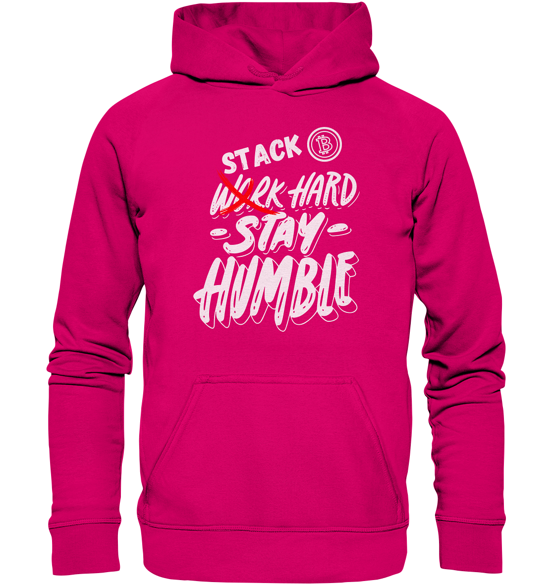 STACK HARD - STAY HUMBLE - Basic Unisex Hoodie