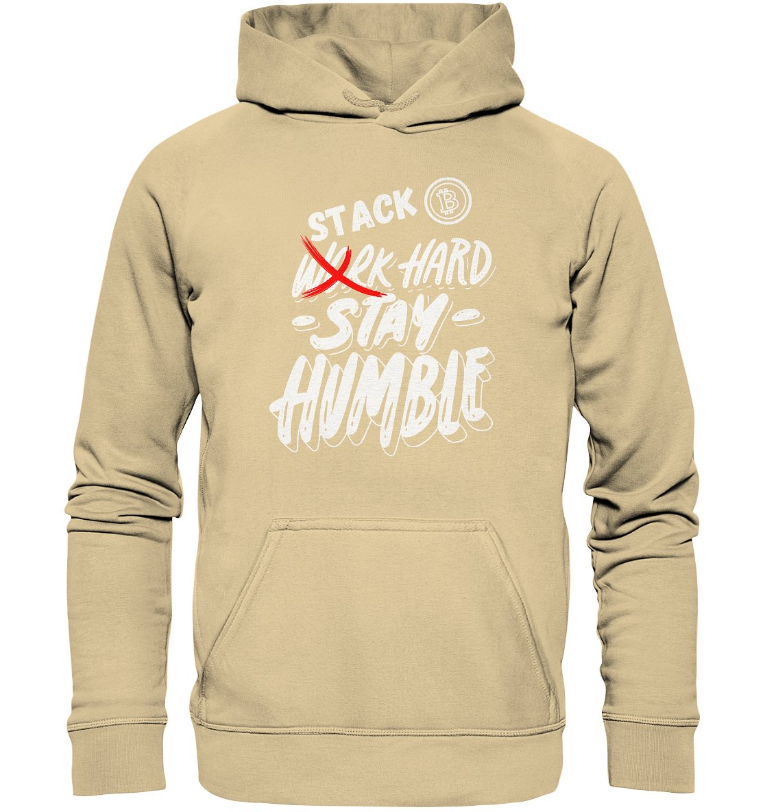 STACK HARD - STAY HUMBLE - LADIES COLLECTION 21% automat. Rabatt bis zum Halving 2024   - Basic Unisex Hoodie