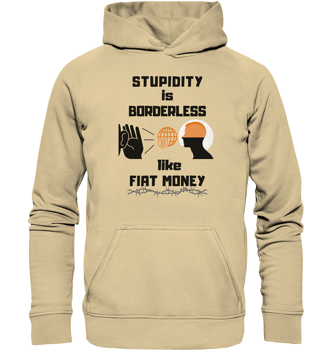 STUPIDITY is BORDERLESS like FIAT MONEY (Version 3)  - Basic Unisex Hoodie