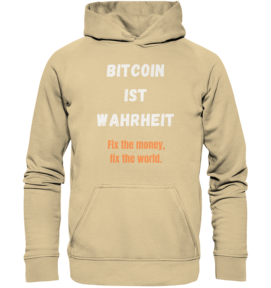 BITCOIN IST WAHRHEIT - Fix the money, fix the world - LADIES COLLECTION 21% automat. Rabatt bis zum Halving 2024   - Basic Unisex Hoodie