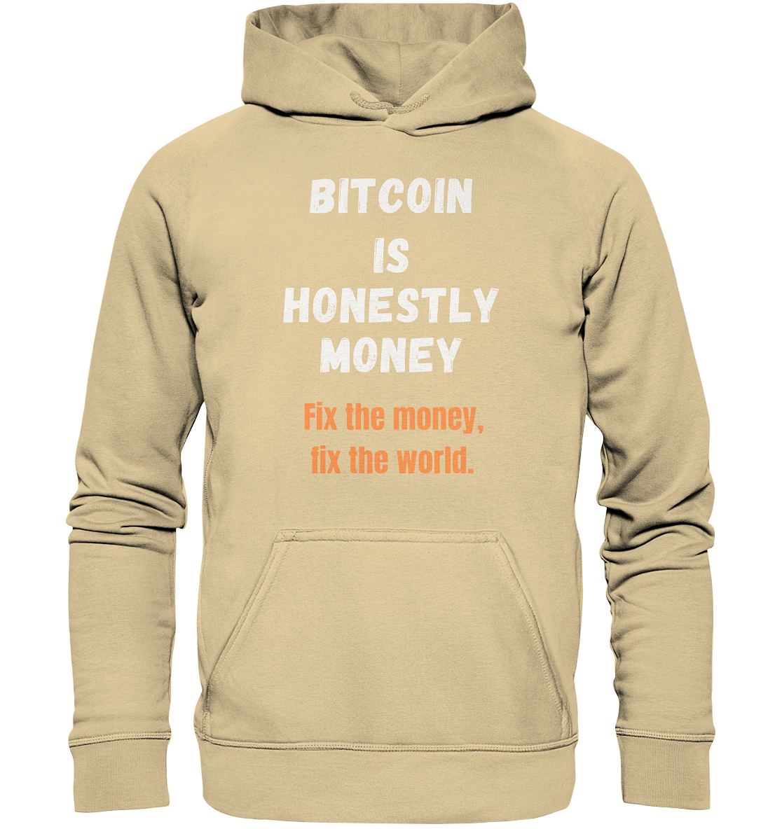 BITCOIN IS HONESTLY MONEY - Fix the money, fix the world - LADIES COLLECTION 21% automat. Rabatt bis zum Halving 2024   - Basic Unisex Hoodie