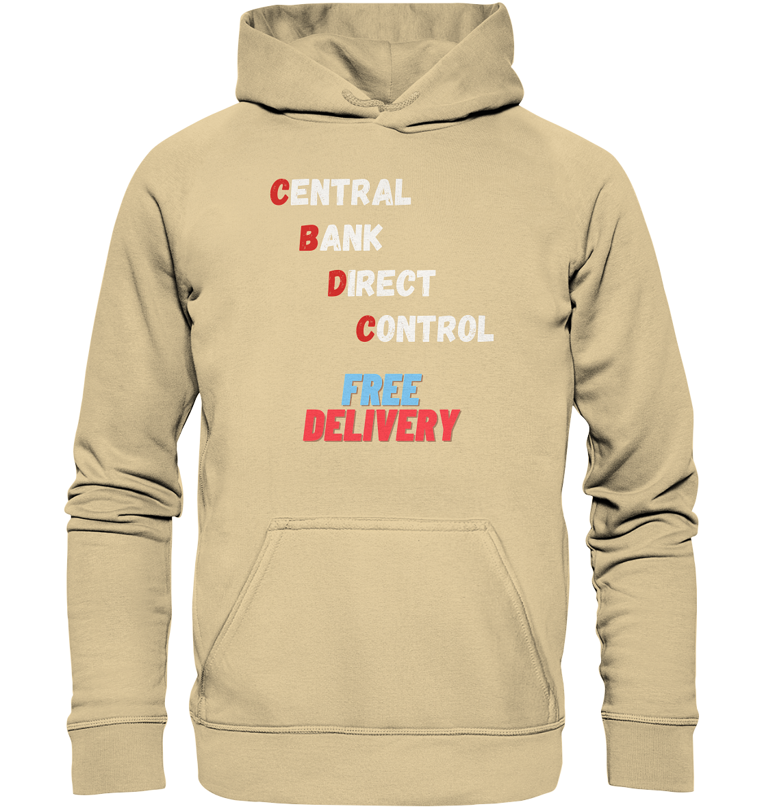 CENTRAL BANK DIRECT CONTROL - FREE DELIVERY (Ladies Collection 21% Rabatt bis zum Halving 2024)   - Basic Unisex Hoodie