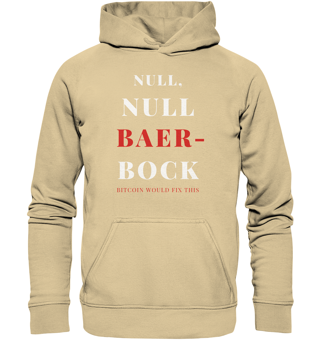 NULL, NULL BAER-BOCK - BITCOIN WOULD FIX... - STUDY BITCOIN   - Basic Unisex Hoodie